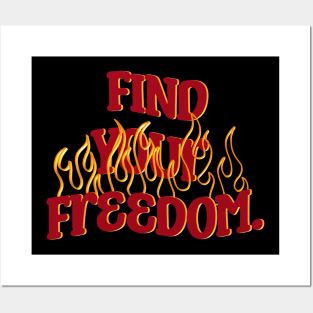 Find Your Freedom Posters and Art